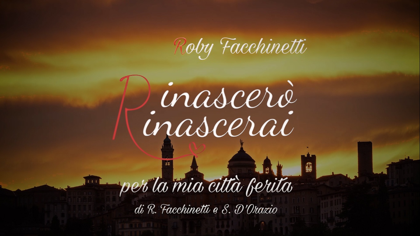 Rinascerò rinascerai – una canzone per Bergamo